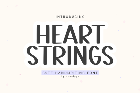 Heart Strings: A Script Font for Powerful Digital Storytelling