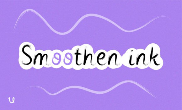 Smoothen Ink: A Font for Digital Design Magic