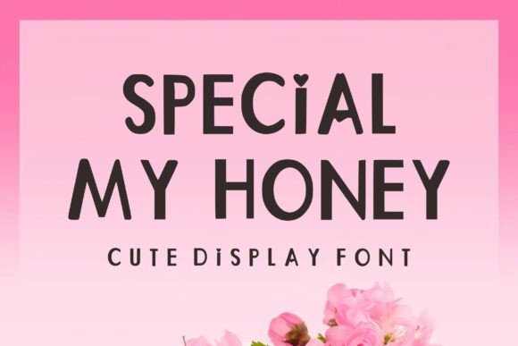 Special My Honey: A Whimsical Script Font for Digital Design
